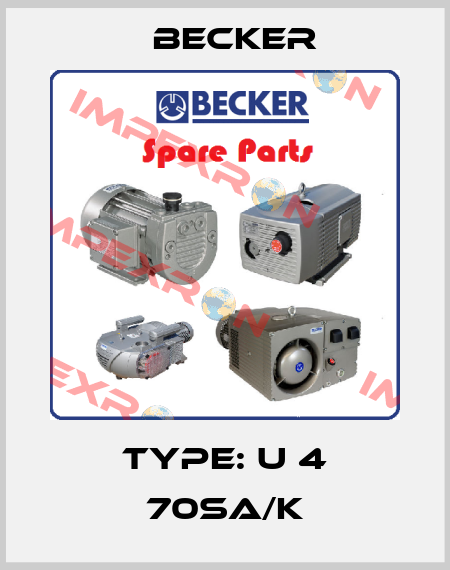 type: U 4 70SA/K Becker