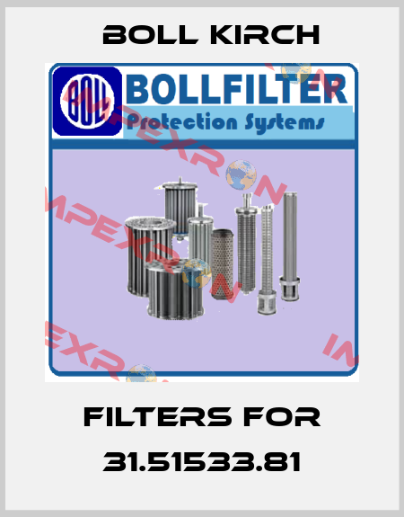 filters for 31.51533.81 Boll Kirch