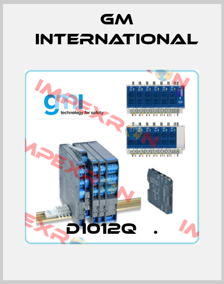D1012Q ф. GM International