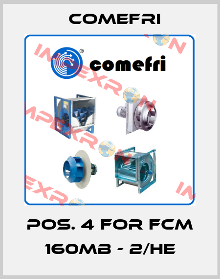 pos. 4 for FCM 160MB - 2/HE Comefri