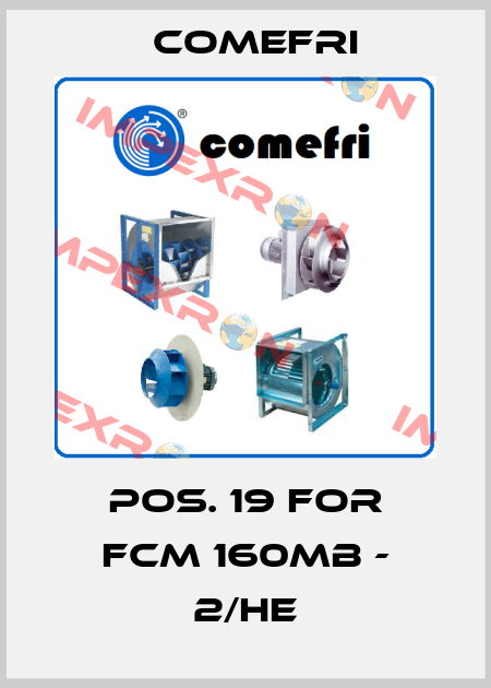 pos. 19 for FCM 160MB - 2/HE Comefri