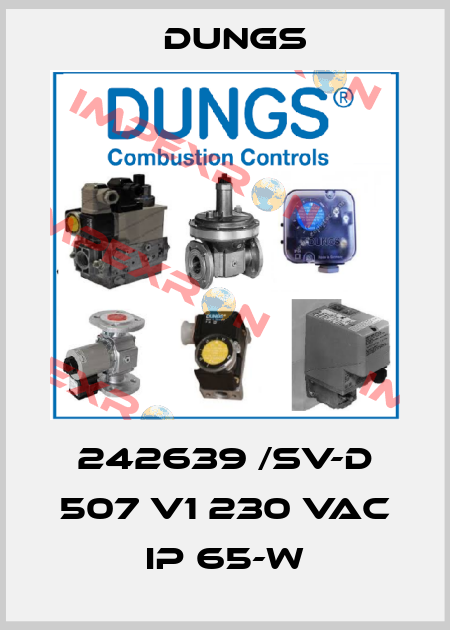 242639 /SV-D 507 V1 230 VAC IP 65-W Dungs