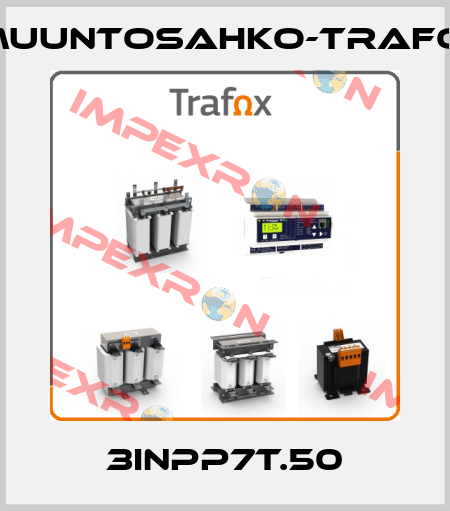 3INPP7T.50 Muuntosahko-Trafox