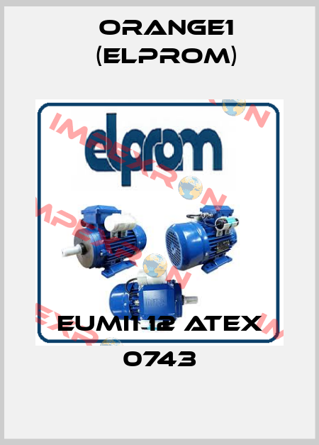 EUMI1 12 ATEX 0743 ORANGE1 (Elprom)