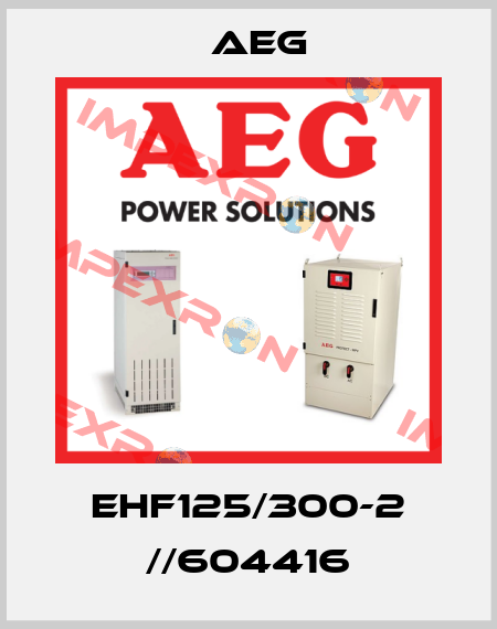 EHF125/300-2 //604416 AEG