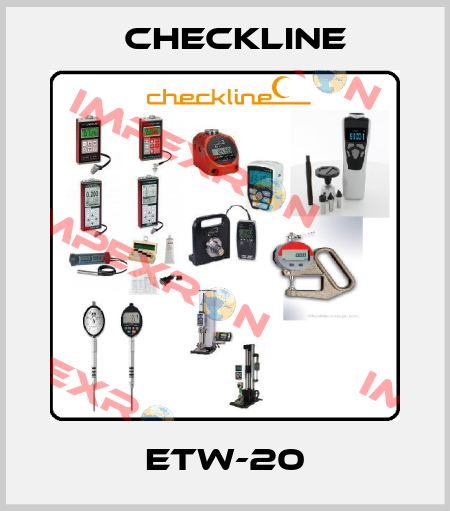 ETW-20 Checkline