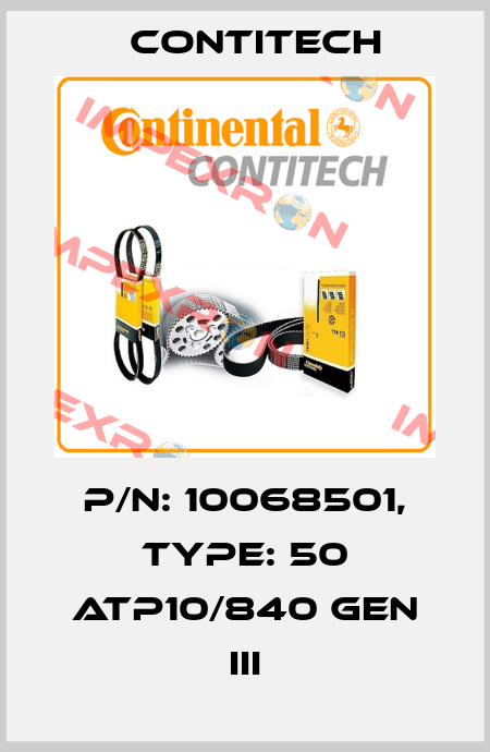 P/N: 10068501, Type: 50 ATP10/840 GEN III Contitech