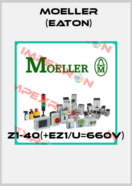 Z1-40(+EZ1/U=660V)  Moeller (Eaton)