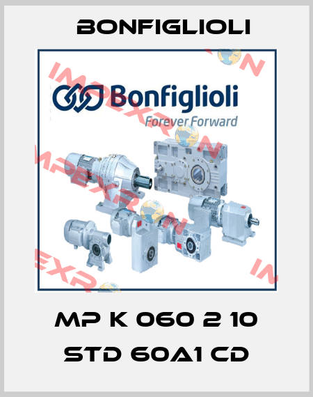 MP K 060 2 10 STD 60A1 CD Bonfiglioli