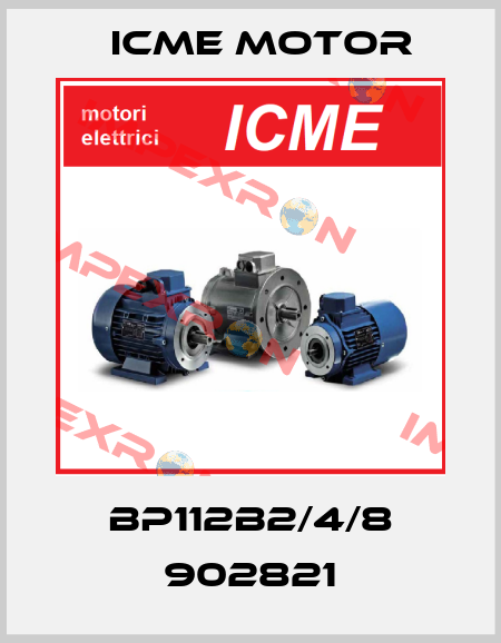 BP112B2/4/8 902821 Icme Motor