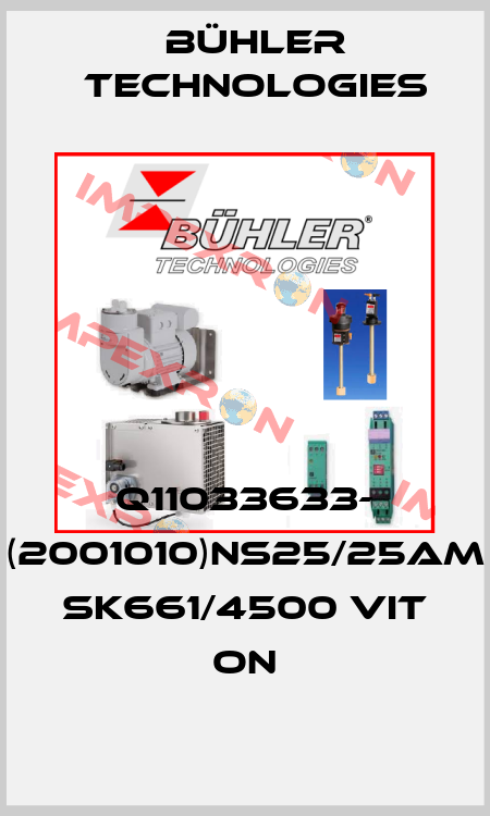 Q11033633- (2001010)NS25/25AM SK661/4500 VIT ON Bühler Technologies