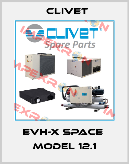 EVH-X Space  Model 12.1 Clivet