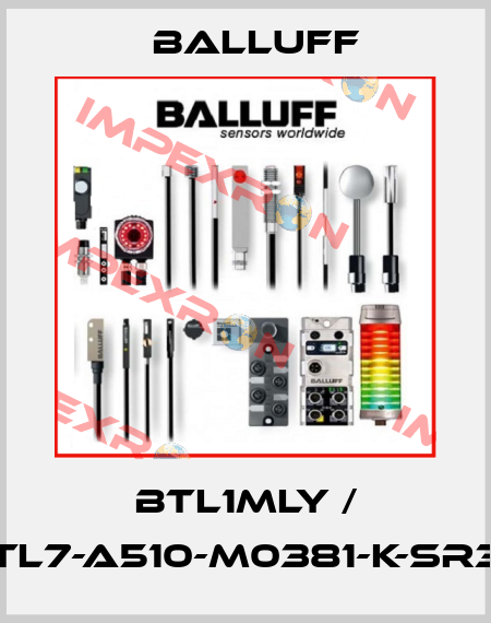 BTL1MLY / BTL7-A510-M0381-K-SR32 Balluff