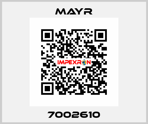 7002610 Mayr