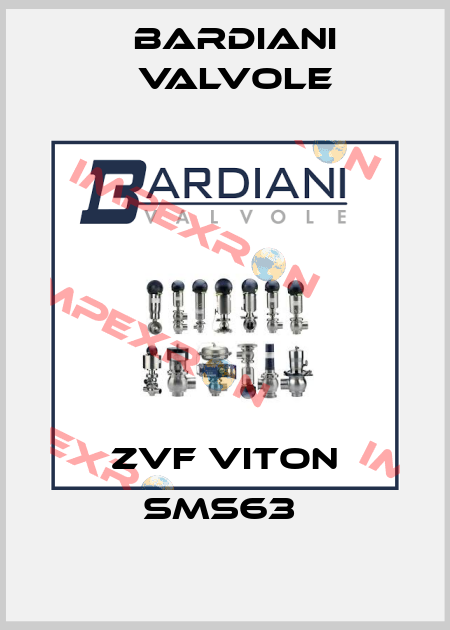 ZVF VITON SMS63  Bardiani Valvole