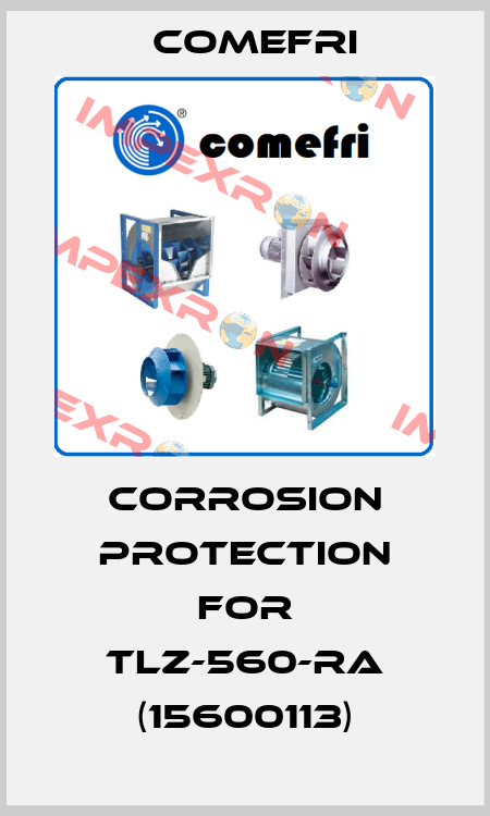 Corrosion protection for TLZ-560-RA (15600113) Comefri