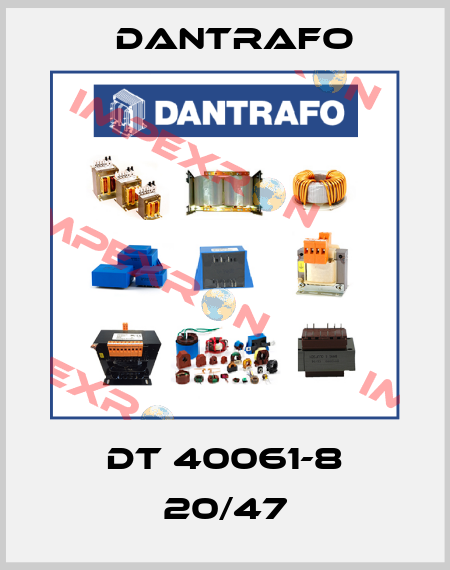DT 40061-8 20/47 Dantrafo