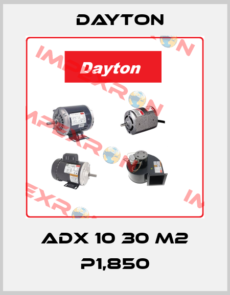 ADX 10 30 M2 P1,85 DAYTON