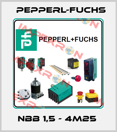NBB 1,5 - 4M25  Pepperl-Fuchs