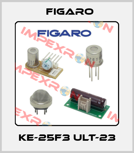 KE-25F3 ULT-23 Figaro