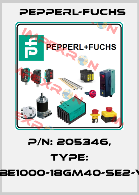 p/n: 205346, Type: UBE1000-18GM40-SE2-V1 Pepperl-Fuchs