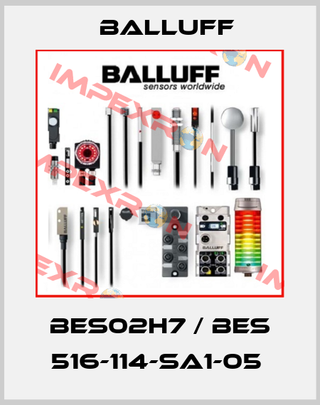 BES02H7 / BES 516-114-SA1-05  Balluff