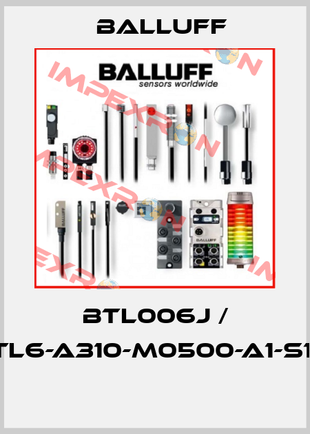BTL006J / BTL6-A310-M0500-A1-S115  Balluff