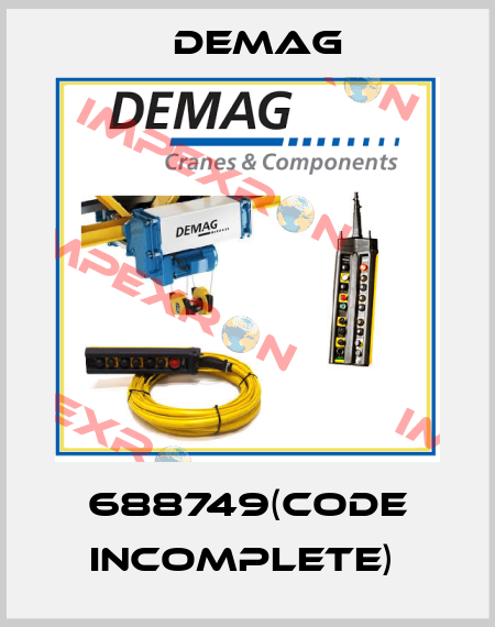 688749(Code incomplete)  Demag