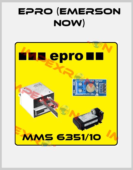 MMS 6351/10    Epro (Emerson now)