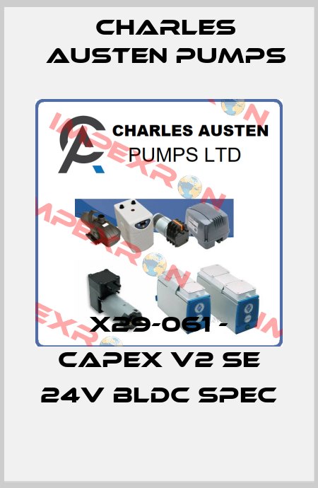 X29-061 - CAPEX V2 SE 24V BLDC SPEC Charles Austen Pumps