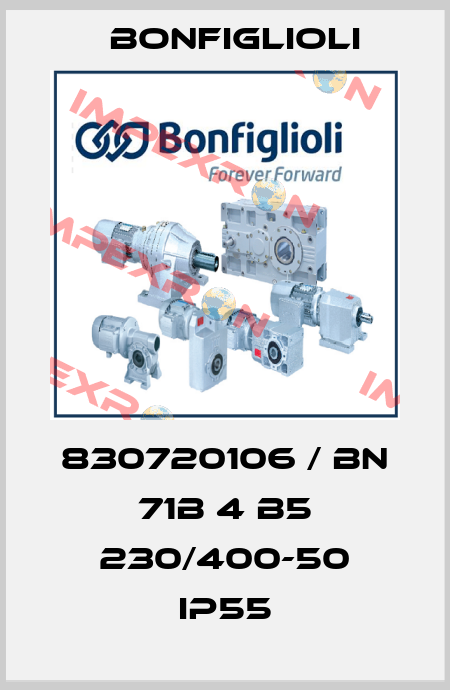 830720106 / BN 71B 4 B5 230/400-50 IP55 Bonfiglioli
