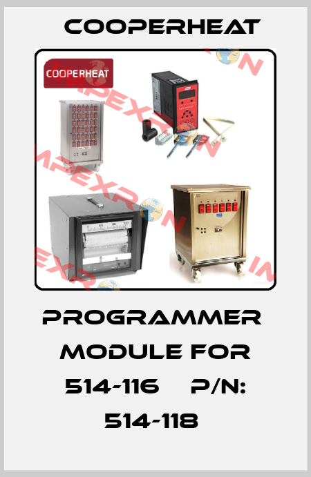 Programmer  Module for 514-116    P/N: 514-118  Cooperheat