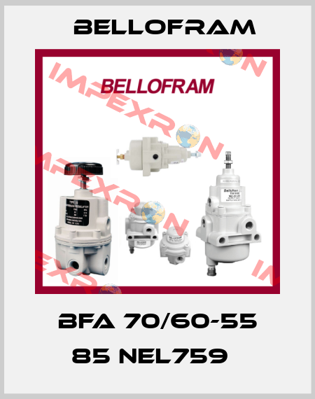 BFA 70/60-55 85 Nel759   Bellofram