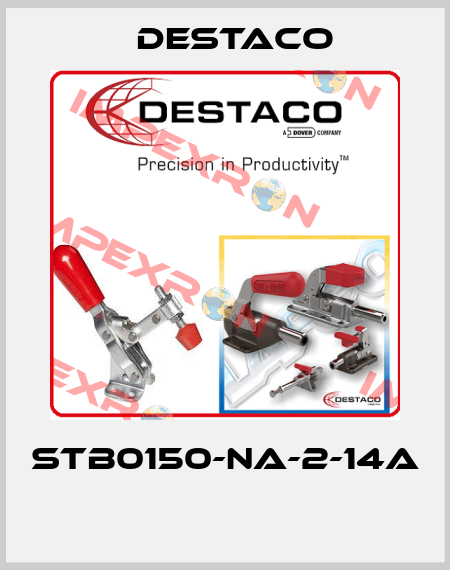 STB0150-NA-2-14A  Destaco