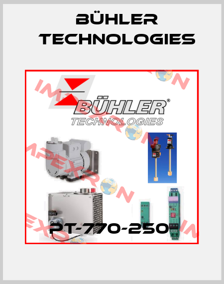 PT-770-250  Bühler Technologies