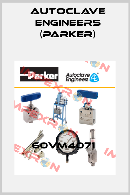 60VM4071  Autoclave Engineers (Parker)