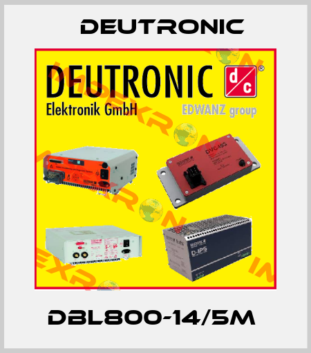 DBL800-14/5m  Deutronic