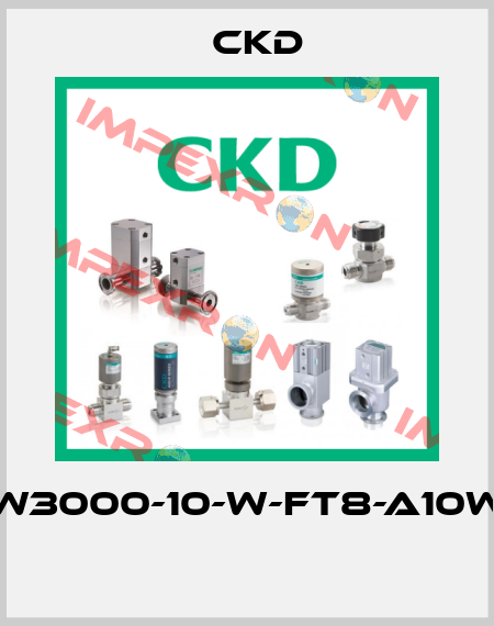 W3000-10-W-FT8-A10W  Ckd