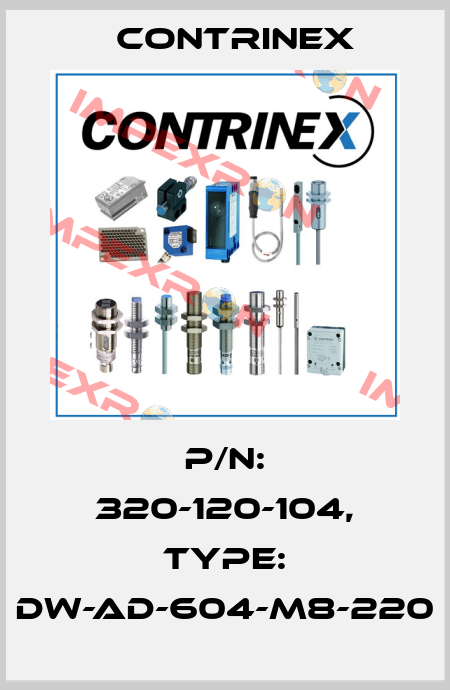 p/n: 320-120-104, Type: DW-AD-604-M8-220 Contrinex