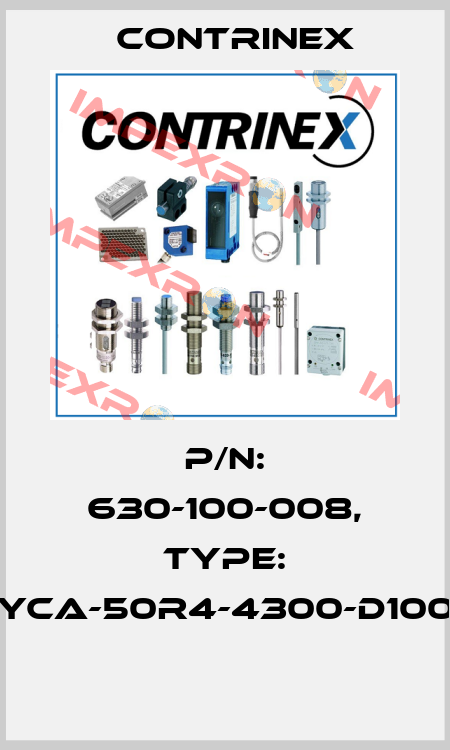 P/N: 630-100-008, Type: YCA-50R4-4300-D100  Contrinex