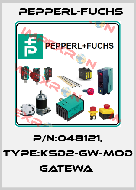 P/N:048121, Type:KSD2-GW-MOD             Gatewa  Pepperl-Fuchs