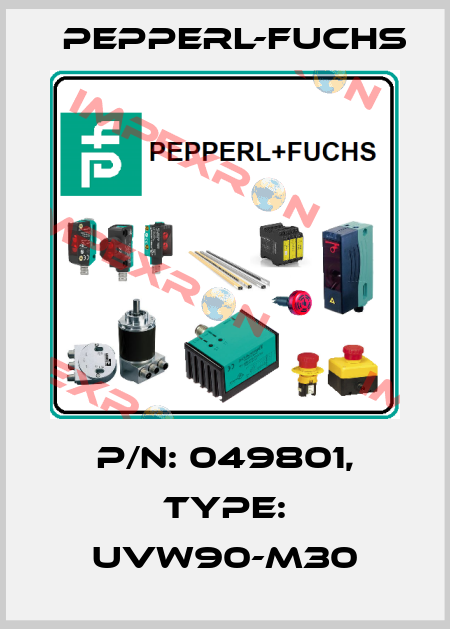 p/n: 049801, Type: UVW90-M30 Pepperl-Fuchs