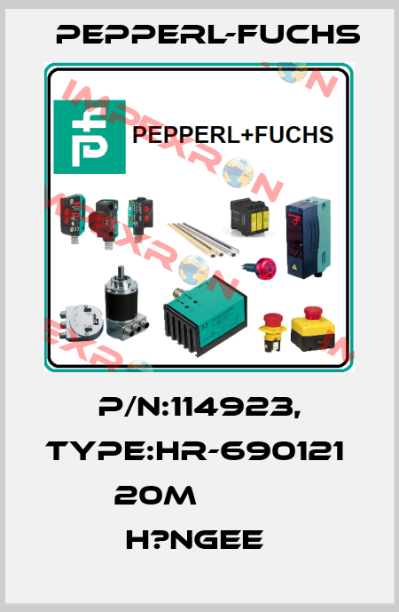 P/N:114923, Type:HR-690121  20M          H?ngee  Pepperl-Fuchs