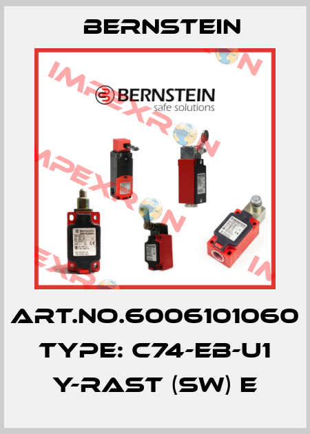 Art.No.6006101060 Type: C74-EB-U1 Y-RAST (SW) E Bernstein