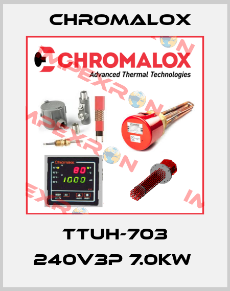 TTUH-703 240V3P 7.0KW  Chromalox