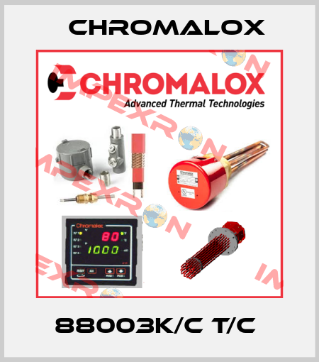 88003K/C T/C  Chromalox
