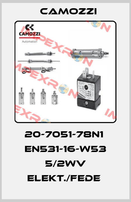 20-7051-78N1  EN531-16-W53 5/2WV ELEKT./FEDE  Camozzi