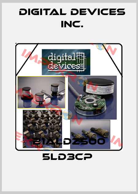 21ALDZ500 5LD3CP  Digital Devices Inc.