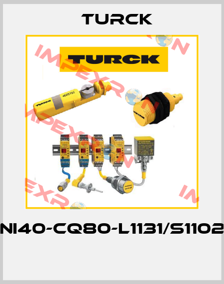 NI40-CQ80-L1131/S1102  Turck