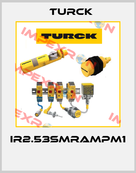 IR2.53SMRAMPM1  Turck